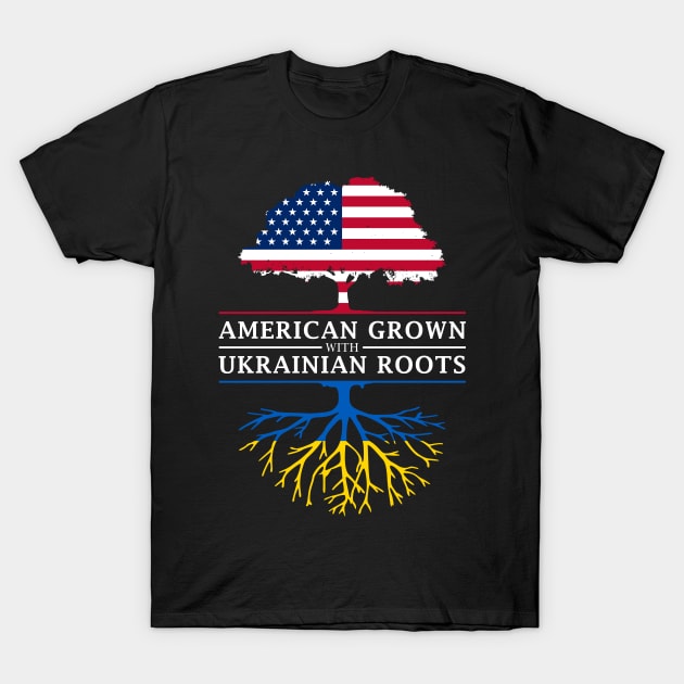 American Grown with Ukrainian Roots - Ukraine Design T-Shirt by Family Heritage Gifts